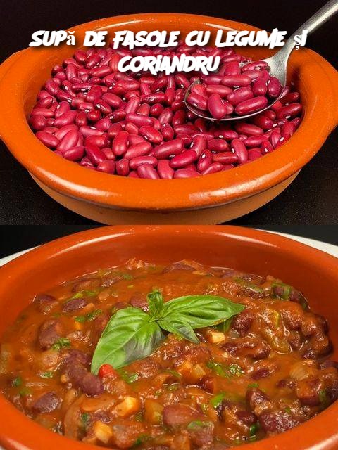 Supă de Fasole cu Legume și Coriandru