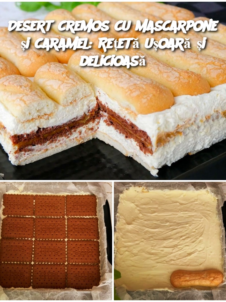 Desert cremos cu mascarpone și caramel: Rețetă ușoară și delicioasă